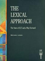 The lexical approach - the state of ELT and a way forward