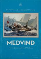 Medvind : fem &aring;r jorden runt med Vindrosa