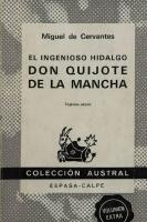 El ingenioso Hidalgo  Don Quijote De La Mancha.
