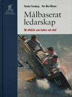 M&aring;lbaserat ledarskap