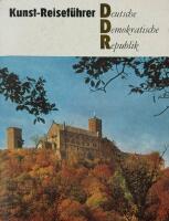 Kunst-Reisef&uuml;hrer Deutsche Demokratische Republik.