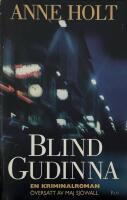 Blind gudinna : en kriminalroman