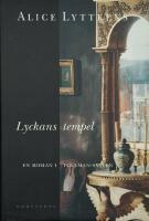 Lyckans tempel : roman : en roman i Tollman-sviten