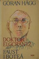 Doktor Elgcrantz eller Faust i Bote&aring;
