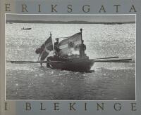 Eriksgata i  Blekinge  18-20 Maj 1988.