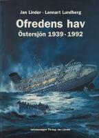 Ofredens hav : &Ouml;stersj&ouml;n 1939-1992