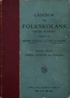 L&auml;sebok f&ouml;r Folkskolans h&ouml;gre klasser. Andra delen: Norge,Danmark och Finland.