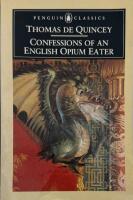 Confessions of an English opium eater