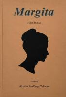 Margita : roman. Bok 1