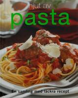 Njut av pasta