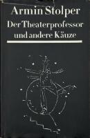 Der Theaterprofessor und andere K&auml;uze.