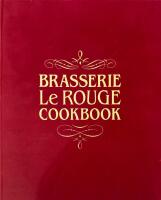 Brasserie Le Rouge Cookbook
