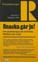 Snacka g&aring;r ju! : om psykoterapi som befrielse, ideologi och magi