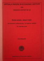 Uppsala papers in economic history 1991. Research report No 28. Delat arbete,delad makt om kvinnors underordning i och genom arbetet..