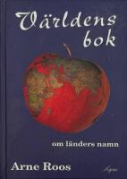 V&auml;rldens bok : om l&auml;nders namn