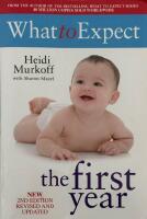 What to expect the 1st year [rev edition]