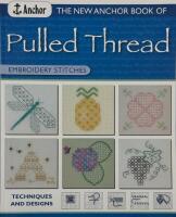 The new Anchor book. Pulled Thread Embroidery stitches.