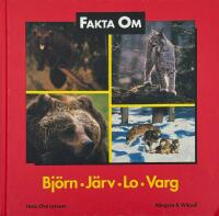 Fakta om Bj&ouml;rn j&auml;rv lo och varg