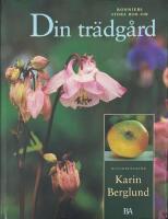 Din tr&auml;dg&aring;rd