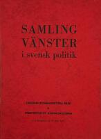 Samling V&auml;nster i svensk politik, 21: kongress 13-16 maj 1967.
