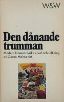 Den d&aring;nande trumman.Modern kinesisk lyrik i urval.