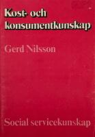 Kost- och konsumentkunskap : [social servicekunskap]