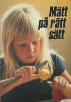 Mätt på rätt sätt