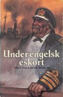 Under engelsk eskort : några sjömäns resa hem 1917