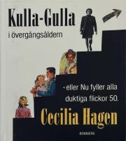 Kulla-Gulla i &ouml;verg&aring;ngs&aring;ldern - eller Nu fyller alla duktiga flickor 50