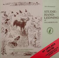 J&auml;garskolan : Svenska j&auml;garef&ouml;rbundets kursbok f&ouml;r j&auml;garutbildningen
