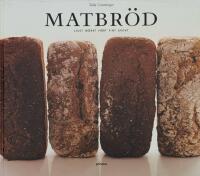 Matbr&ouml;d : Ljust, m&ouml;rkt, h&aring;rt, fint, grovt