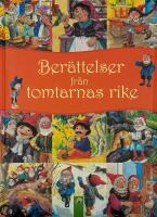 Ber&auml;ttelser fr&aring;n tomtarnas rike.