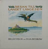 Resan till landet L&auml;ngesen : bilderbok