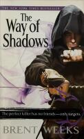 The way of shadows. The night angel trilogy 1.