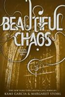 Beautiful chaos Beautiful creatures book 3.