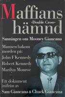 Maffians h&auml;mnd : [sanningen om Mooney Giancana] : ett dokument inifr&aring;n