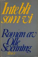 Inte bli som vi : en roman