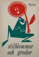 Stilblommor och grodor : fynd p&aring; spr&aring;kets gr&ouml;na &auml;ngar