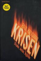 Krisen : orsaker, verkan, &aring;tg&auml;rder