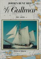 Jorden runt med s/y Gullmar