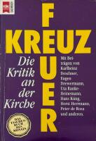 Kreuz Feuer. Die kritik an der Kirche.