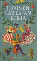 Iloisen Laulajan  Kirja.