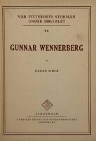 V&aring;r vitterhets storm&auml;n under 1800-talet VI. Gunnar Wennerberg.