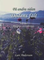 P&aring; andra sidan d&ouml;dens f&auml;lt : [m&ouml;te med Tadjikistan och Afganistan]