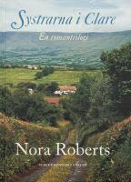 Systrarna i Clare : En romantrilogi