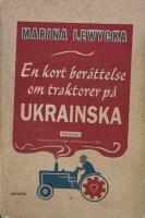 En kort ber&auml;ttelse om traktorer p&aring; ukrainska