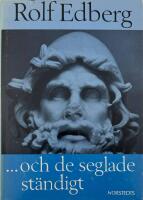 --- och de seglade st&auml;ndigt