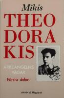 &Auml;rke&auml;ngelns v&auml;gar, F&ouml;rsta delen.