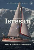 Den om&ouml;jliga isresan : med Ariel IV genom Nordv&auml;stpassagen