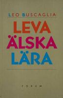 Leva &auml;lska l&auml;ra